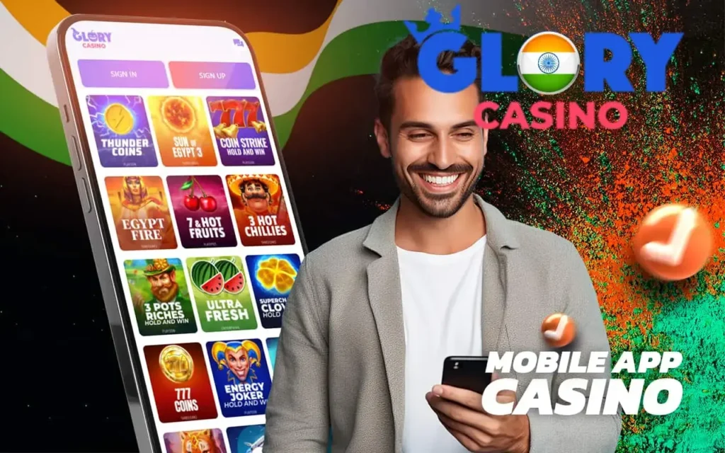 Glory casino India mobile app has a user-friendly design and good speed